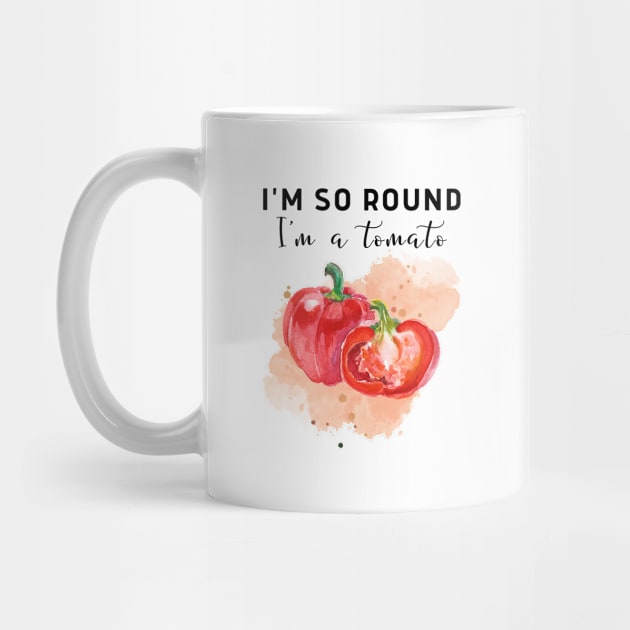 I am so round, I am a tomato! by Sura